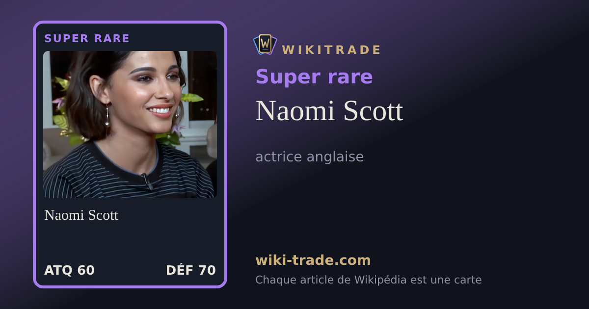 Naomi Scott — carte Super rare