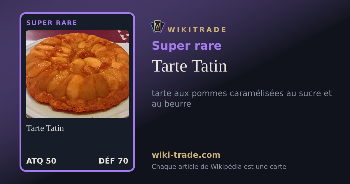 Tarte Tatin — carte Super rare