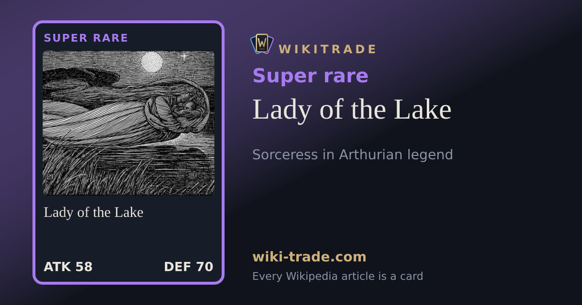 Lady of the Lake — Super rare card