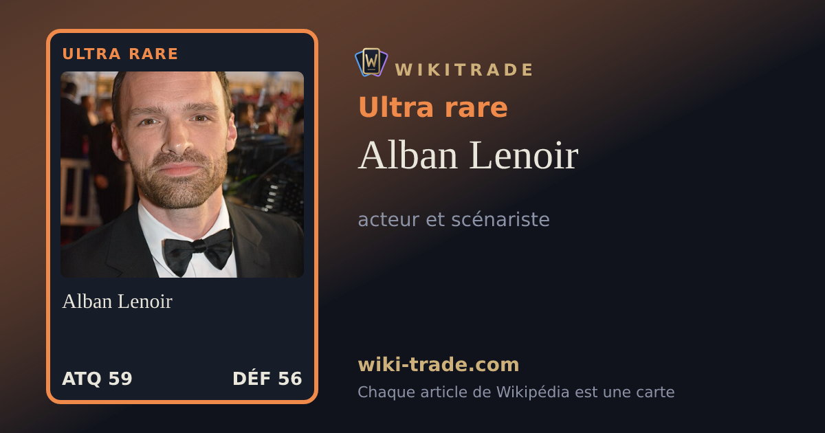 Alban Lenoir — carte Ultra rare