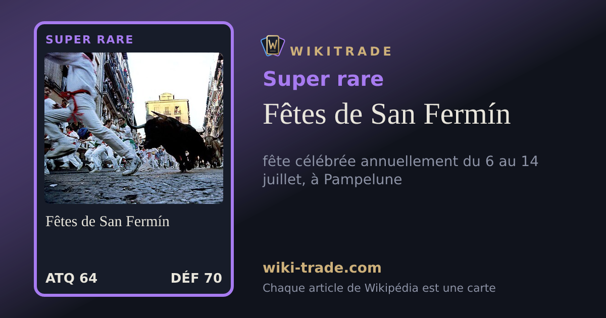 Fêtes de San Fermín — carte Super rare