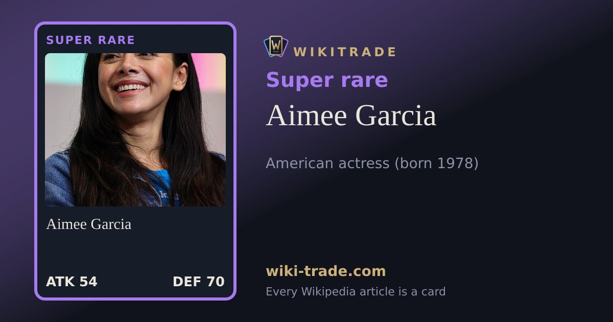 Aimee Garcia — Super rare card