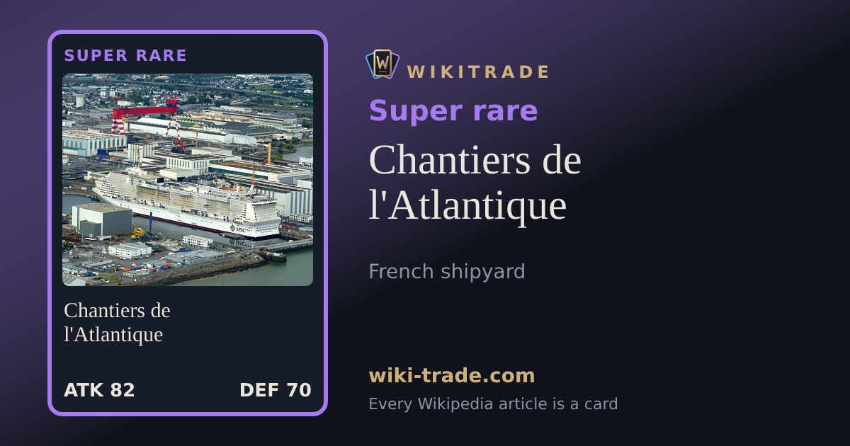 Chantiers de l'Atlantique — Super rare card