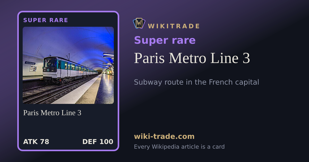 Paris Metro Line 3 — Super rare card