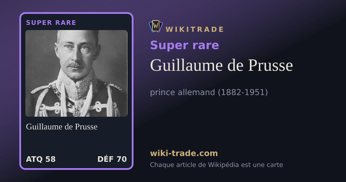 Guillaume de Prusse — carte Super rare
