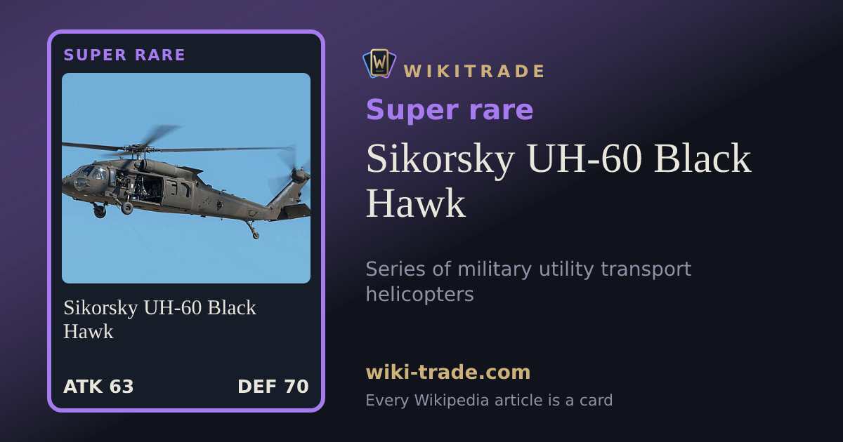 Sikorsky UH-60 Black Hawk — Super rare card