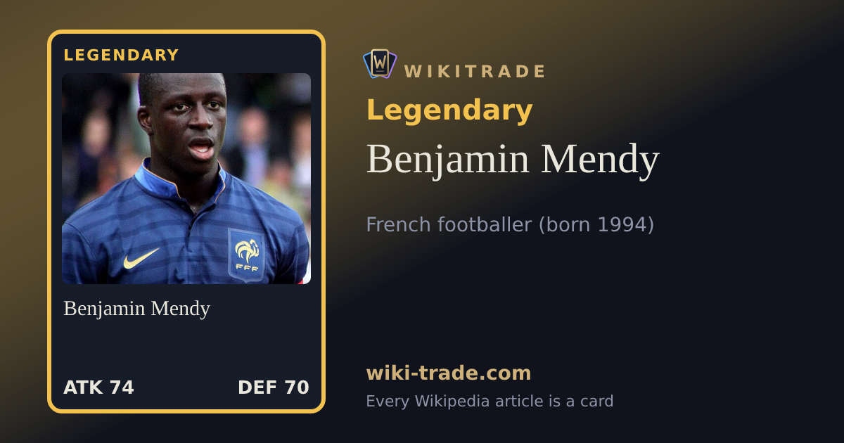 Benjamin Mendy — Legendary card