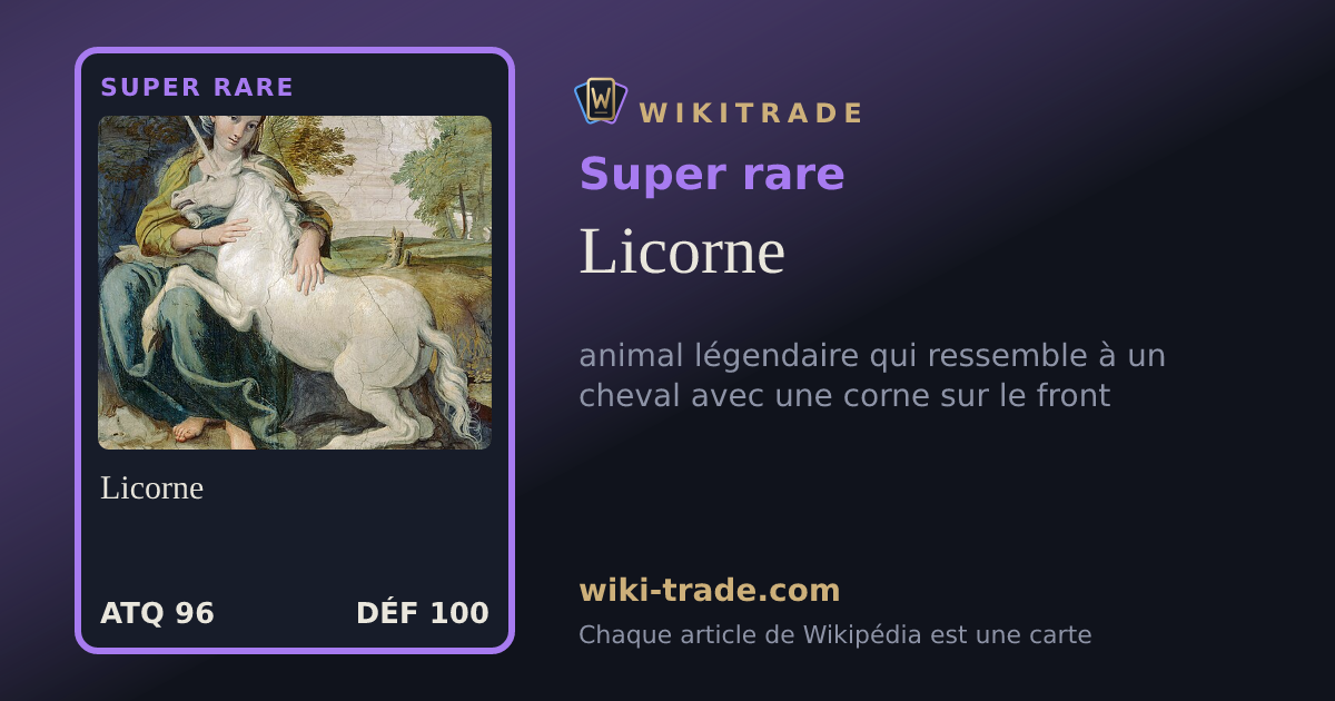 Licorne — carte Super rare