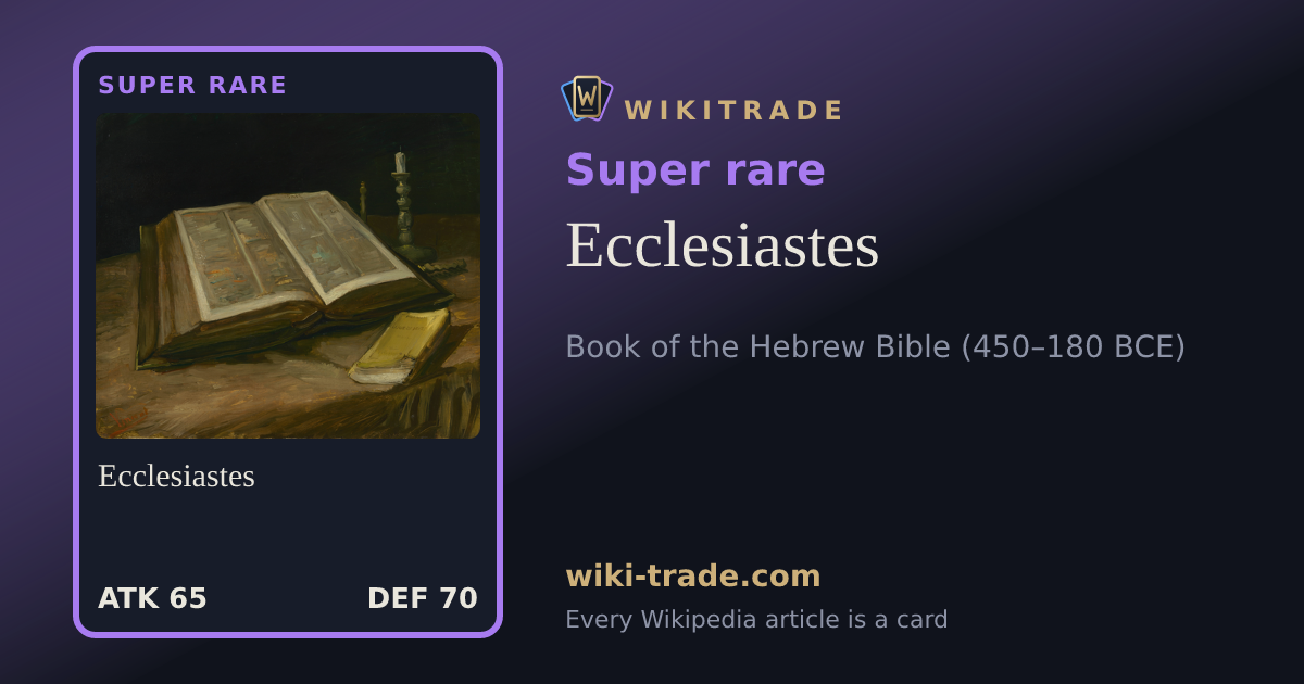 Ecclesiastes — Super rare card