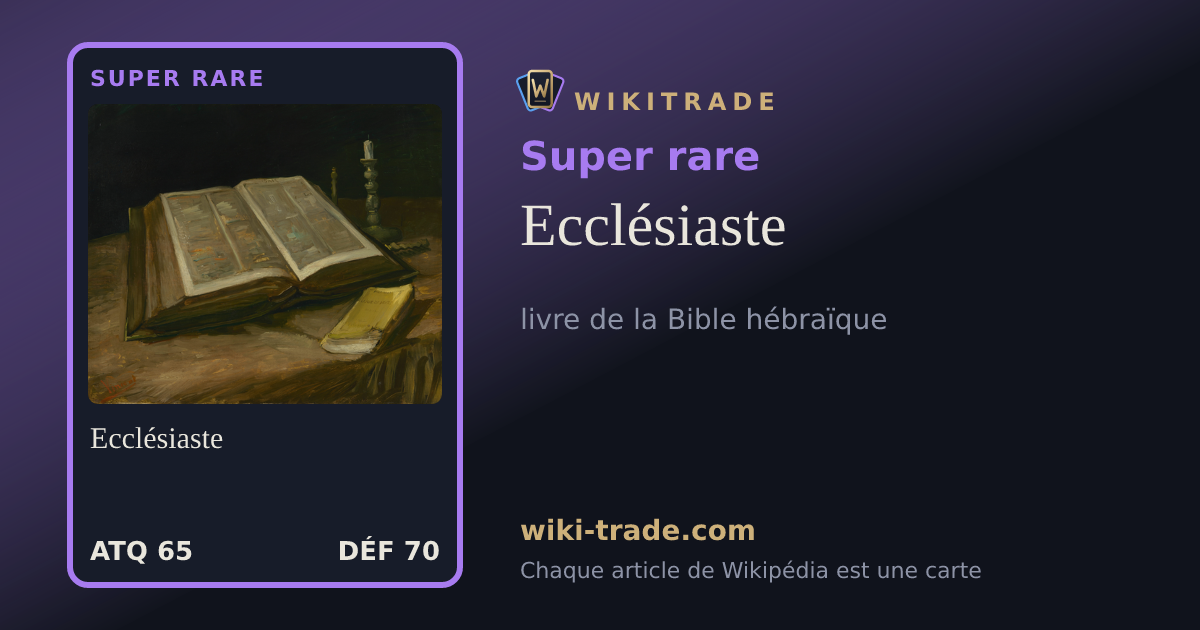 Ecclésiaste — carte Super rare