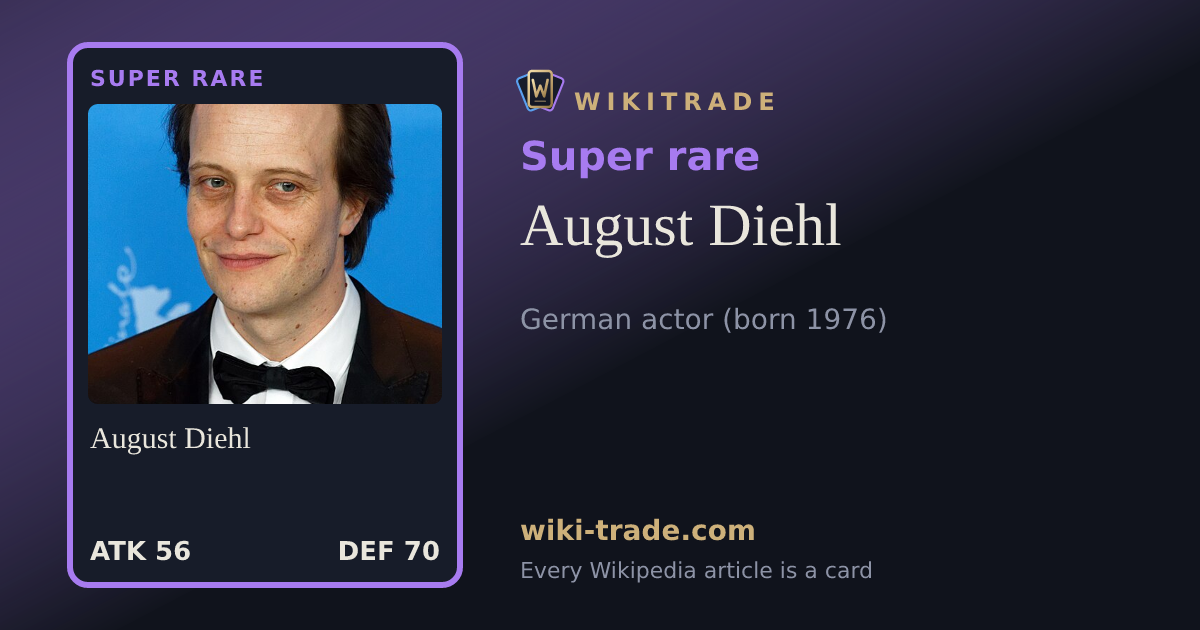 August Diehl — Super rare card
