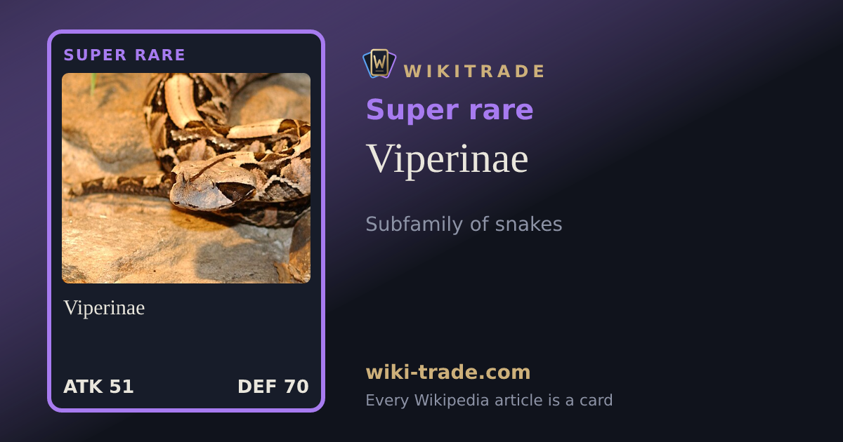 Viperinae — Super rare card