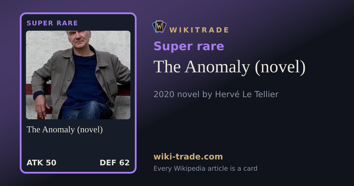 The Anomaly (novel) — Super rare card
