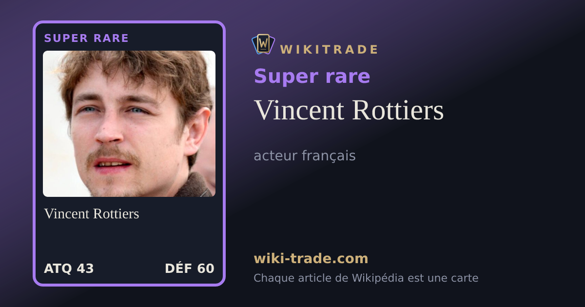 Vincent Rottiers — carte Super rare
