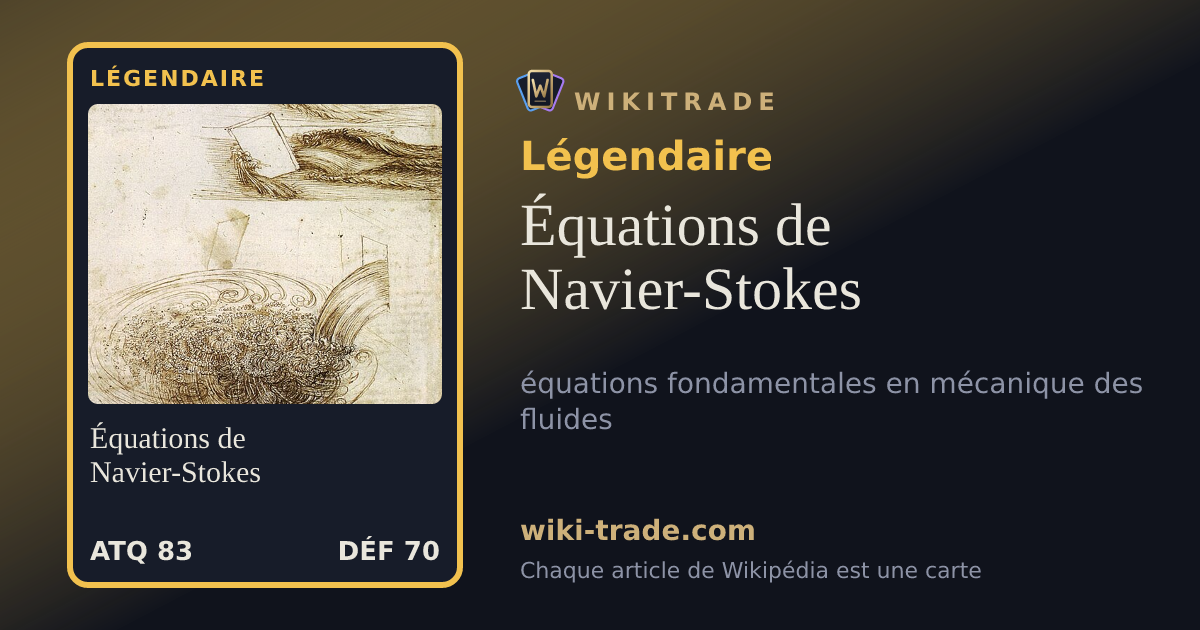 Équations de Navier-Stokes — carte Légendaire