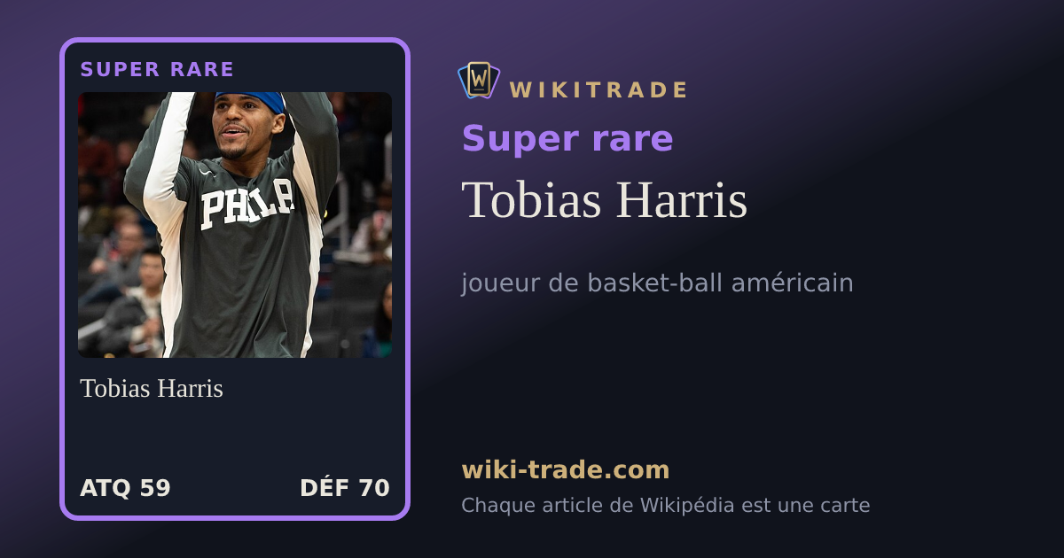 Tobias Harris — carte Super rare