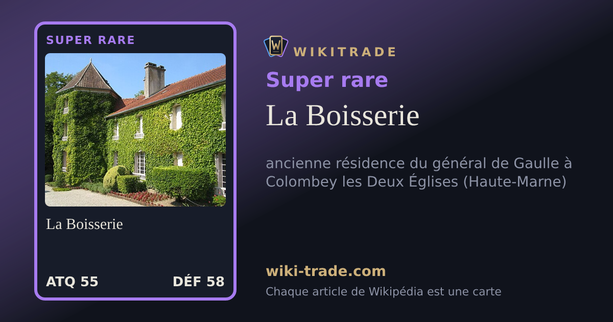 La Boisserie — carte Super rare