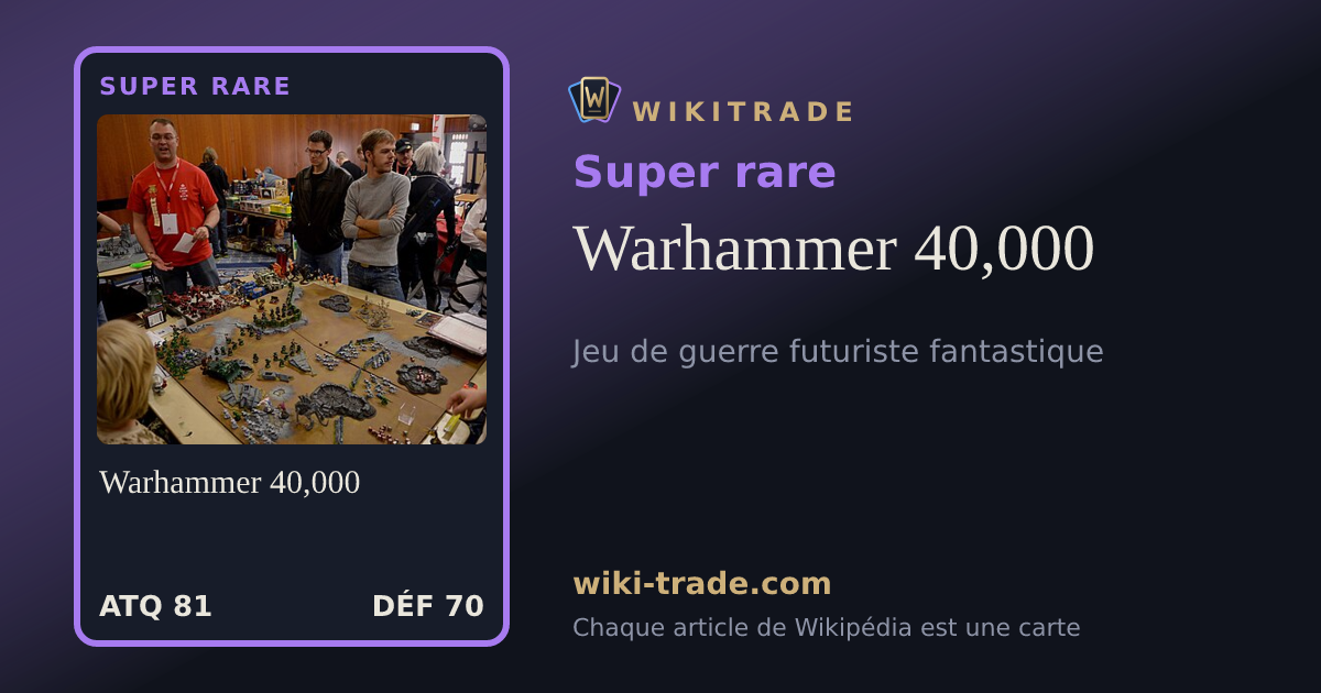 Warhammer 40,000 — carte Super rare