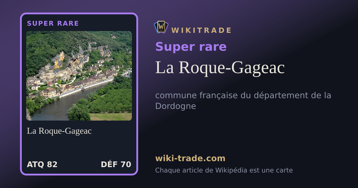 La Roque-Gageac — carte Super rare