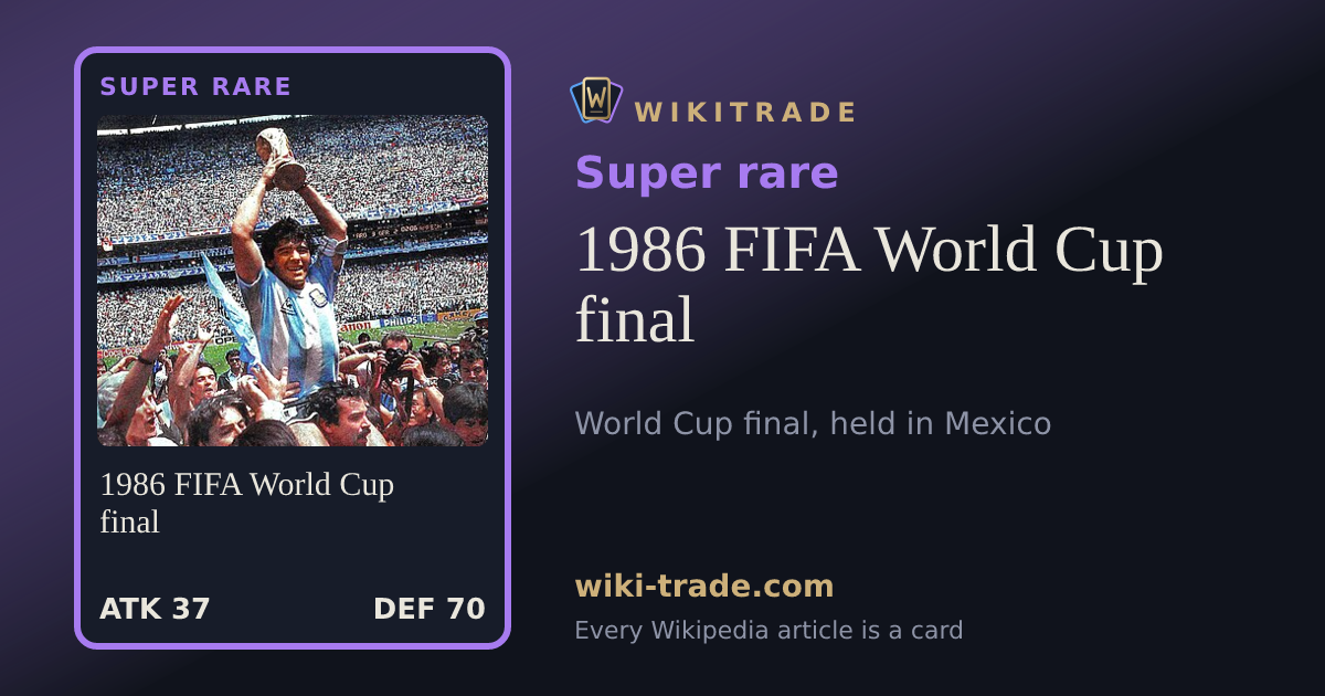 1986 FIFA World Cup final — Super rare card