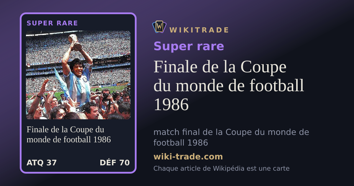 Finale de la Coupe du monde de football 1986 — carte Super rare