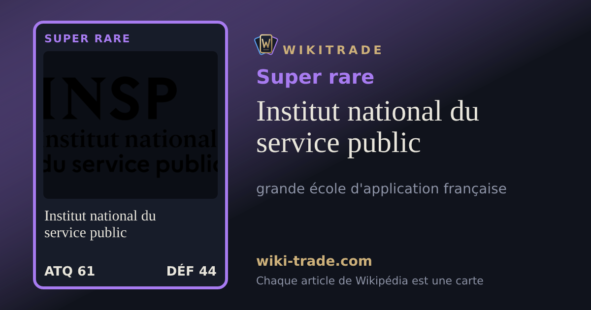 Institut national du service public — carte Super rare