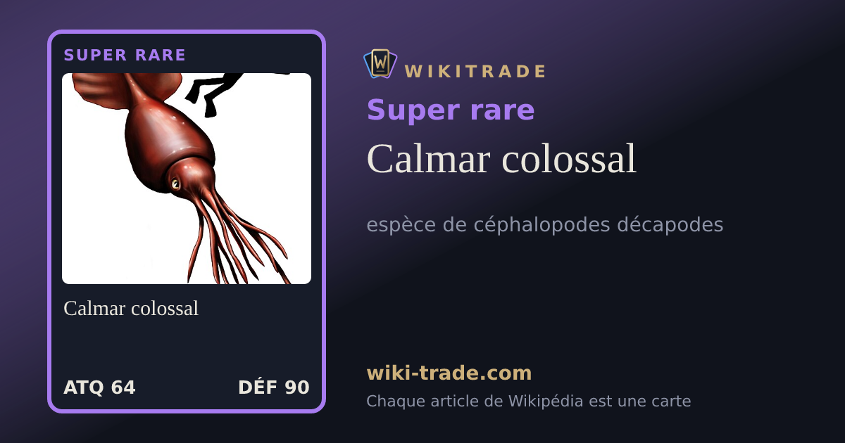 Calmar colossal — carte Super rare