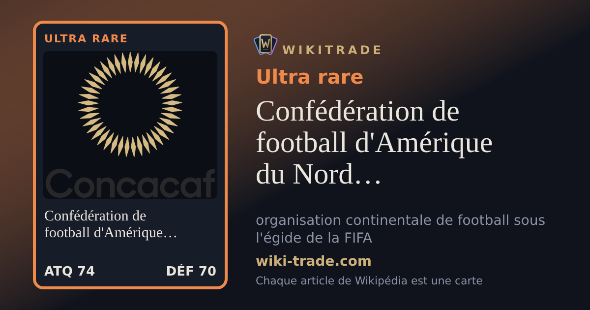 Confédération de football d'Amérique du Nord, d'Amérique centrale et des Caraïbes — carte Ultra rare