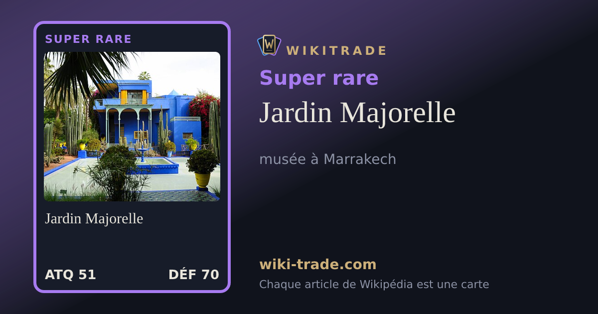 Jardin Majorelle — carte Super rare