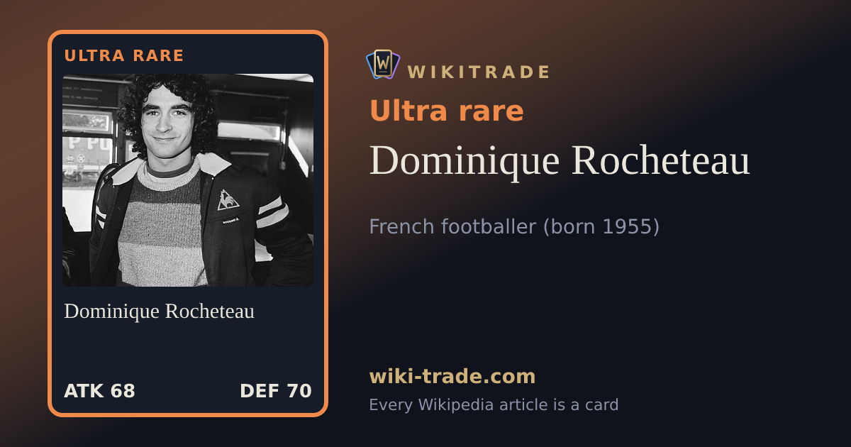 Dominique Rocheteau — Ultra rare card