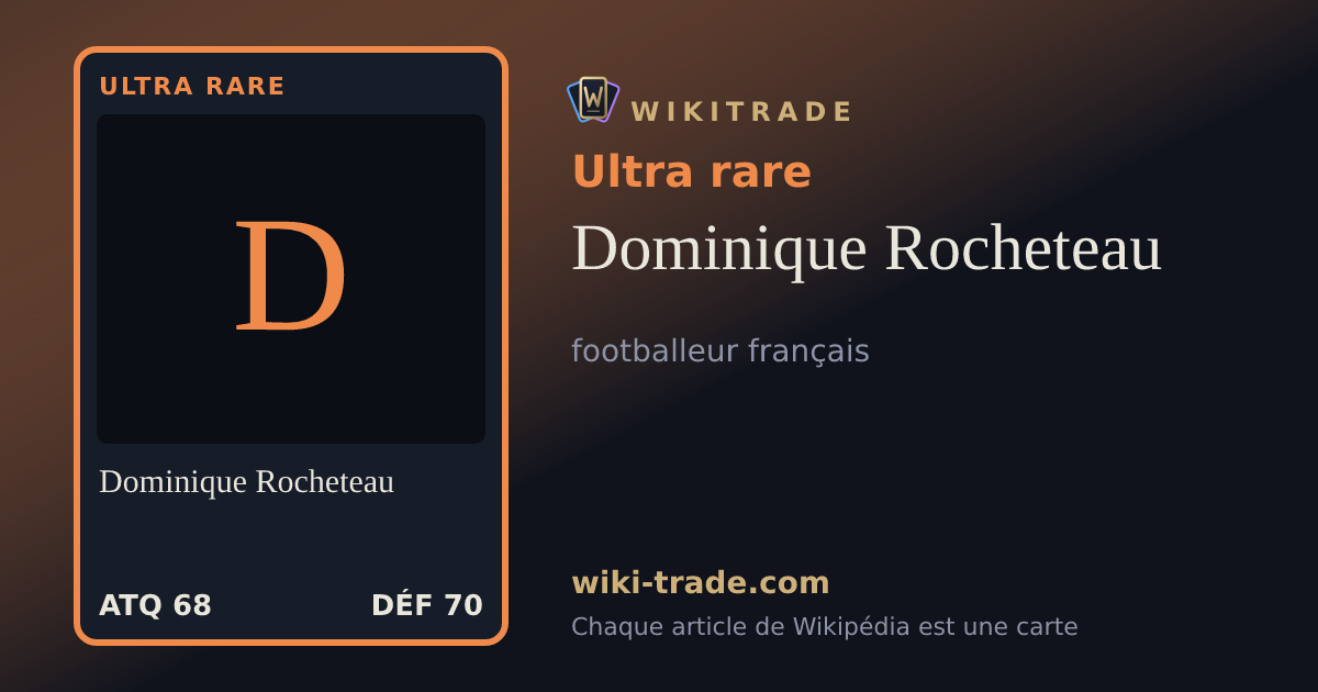 Dominique Rocheteau — carte Ultra rare