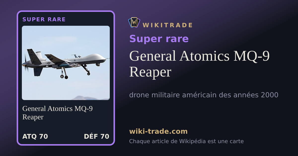 General Atomics MQ-9 Reaper — carte Super rare