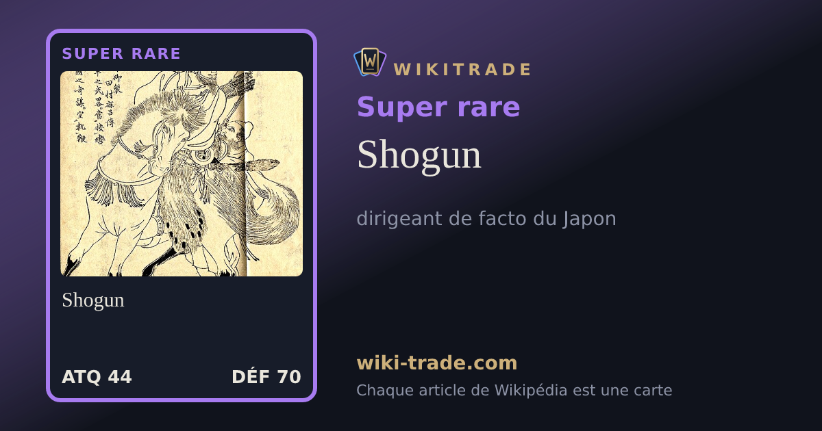 Shogun — carte Super rare
