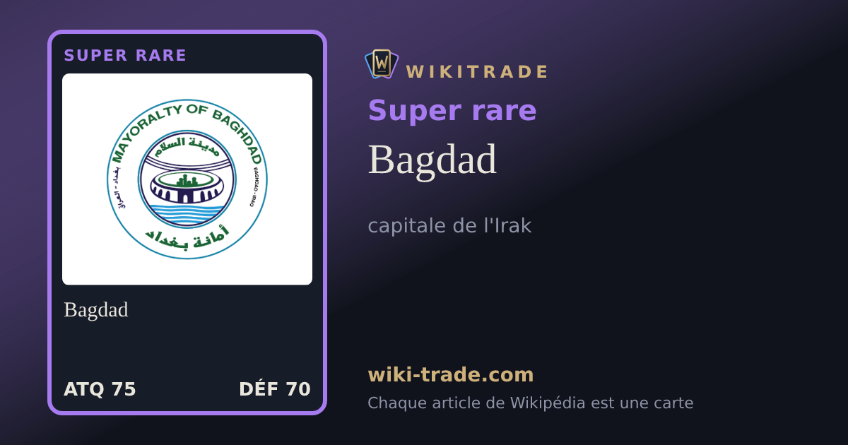 Bagdad — carte Super rare