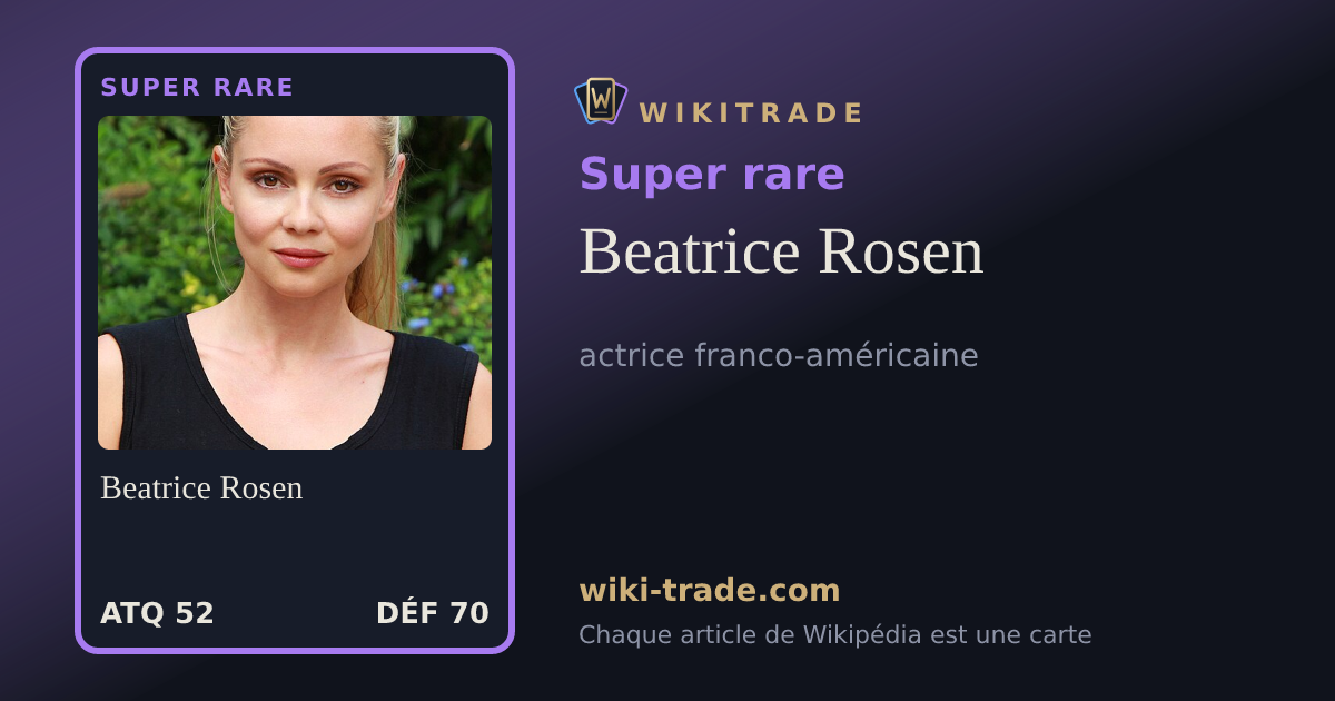 Beatrice Rosen — carte Super rare