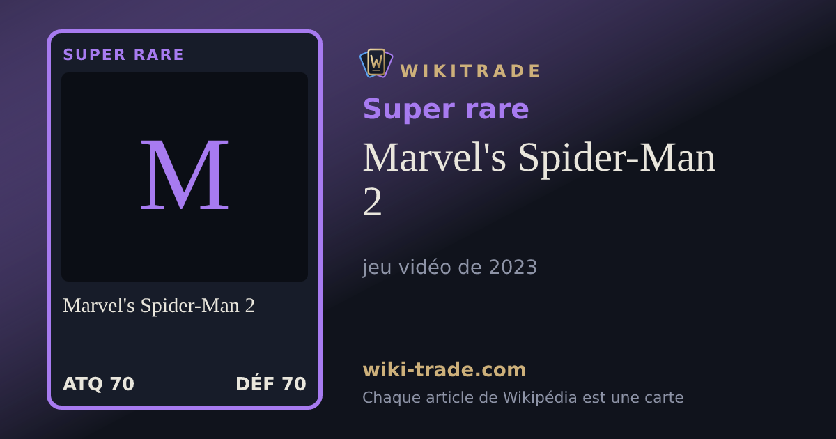 Marvel's Spider-Man 2 — carte Super rare