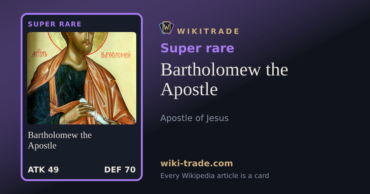 Bartholomew the Apostle — Super rare card