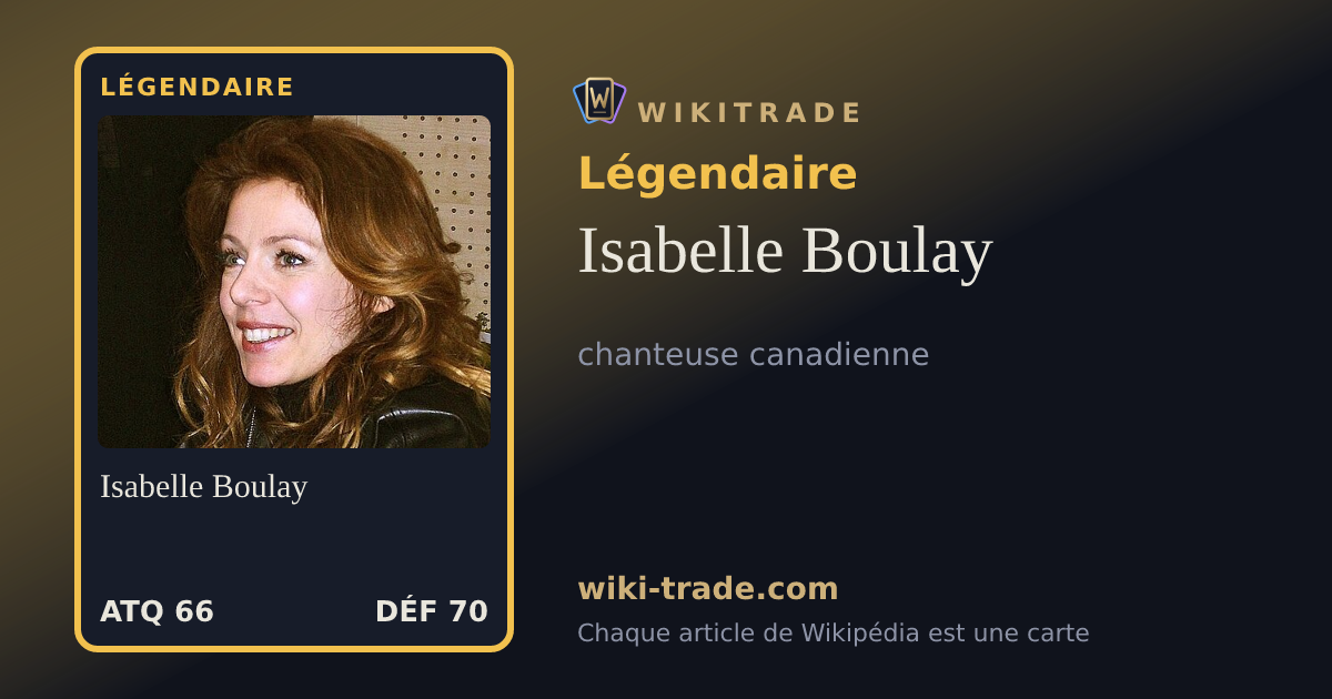 Isabelle Boulay — carte Légendaire
