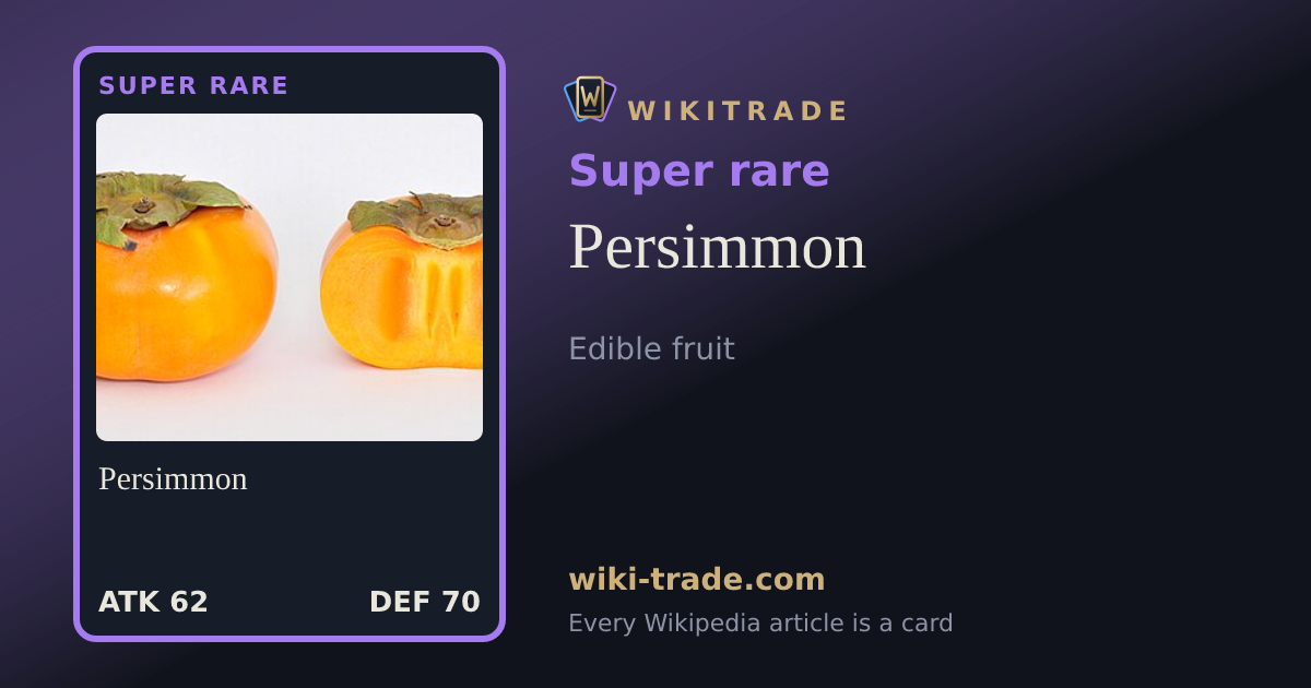 Persimmon — Super rare card