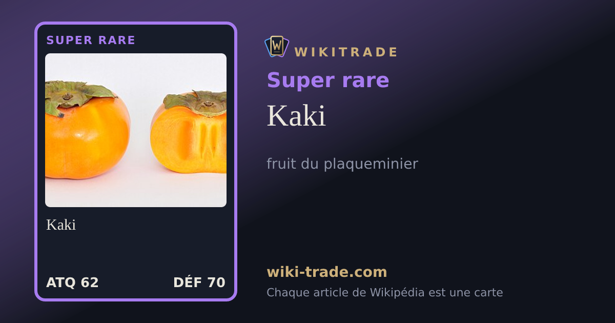 Kaki — carte Super rare