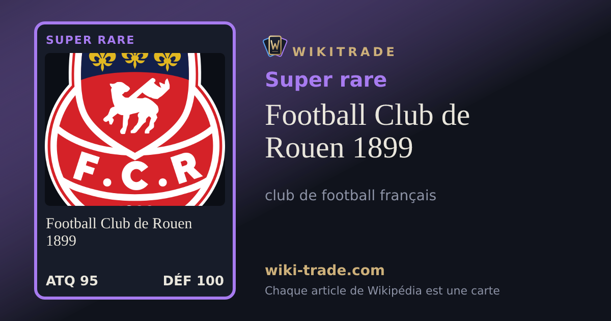 Football Club de Rouen 1899 — carte Super rare