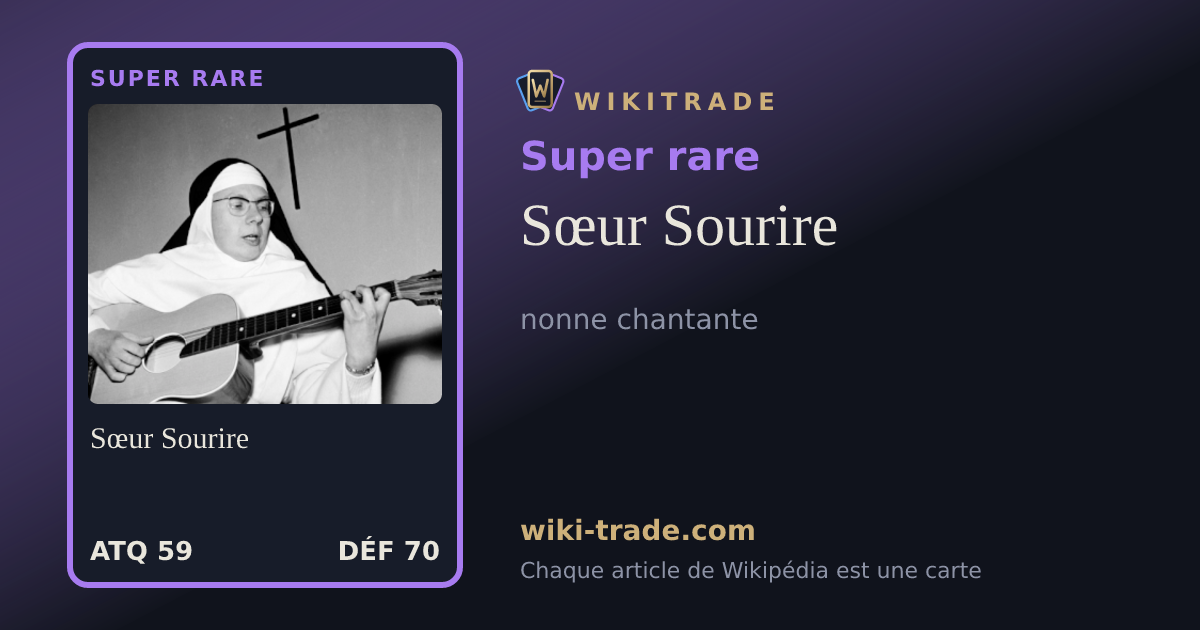 Sœur Sourire — carte Super rare