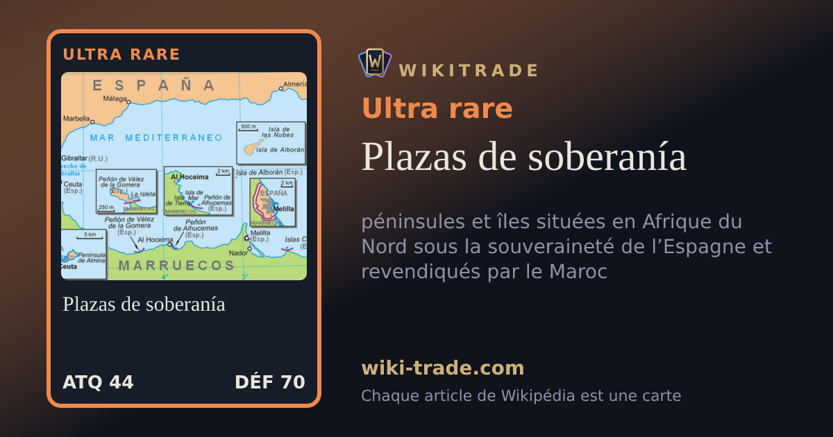 Plazas de soberanía — carte Ultra rare