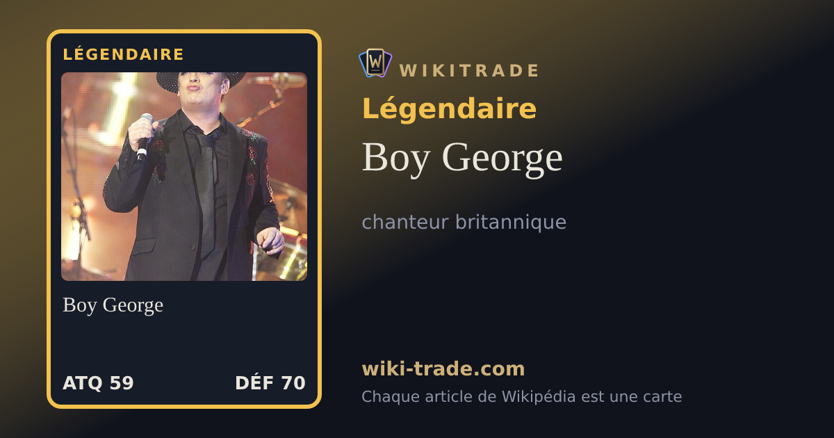 Boy George — carte Légendaire