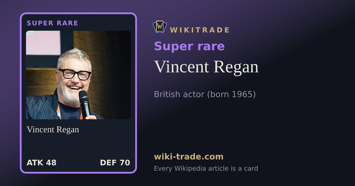 Vincent Regan — Super rare card