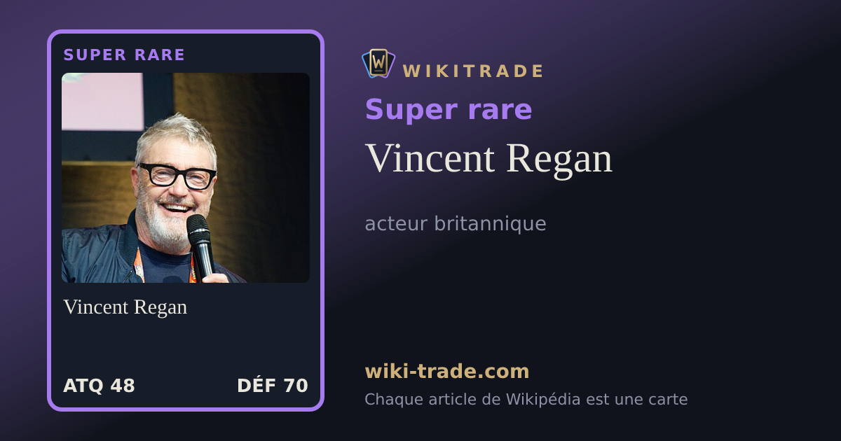 Vincent Regan — carte Super rare
