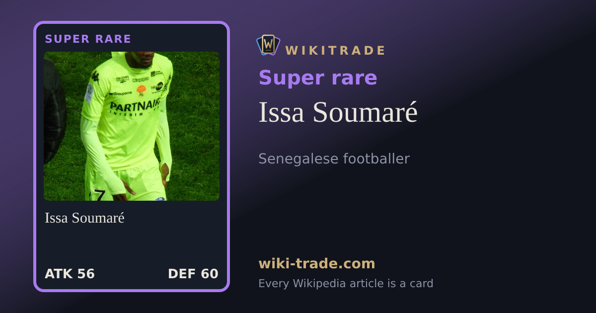 Issa Soumaré — Super rare card