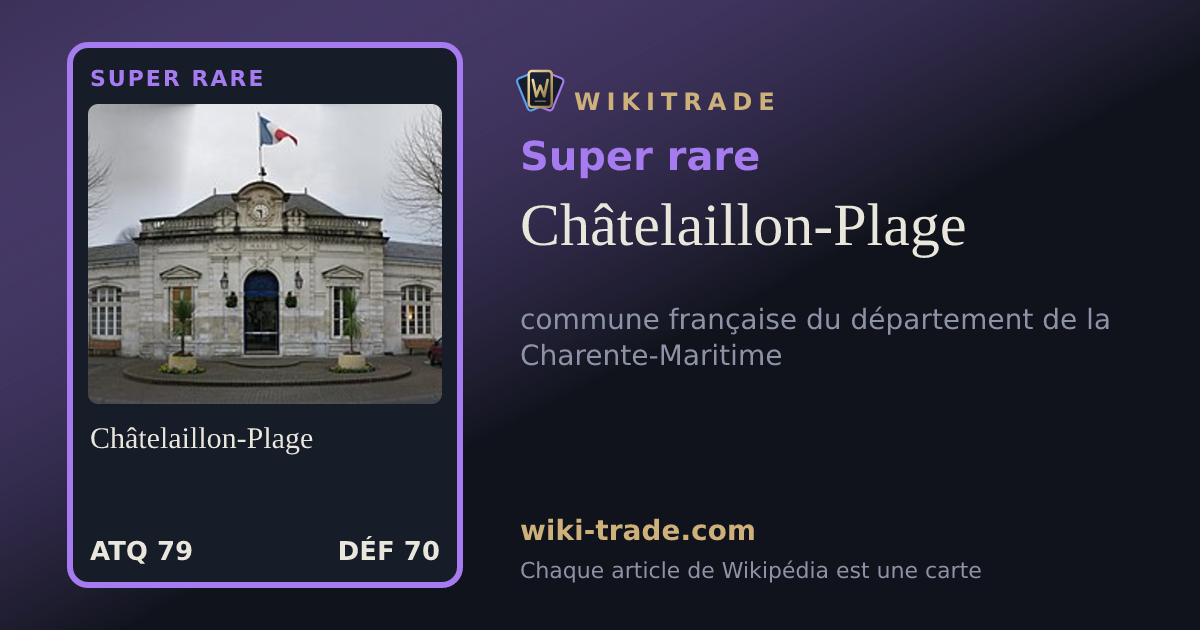 Châtelaillon-Plage — carte Super rare