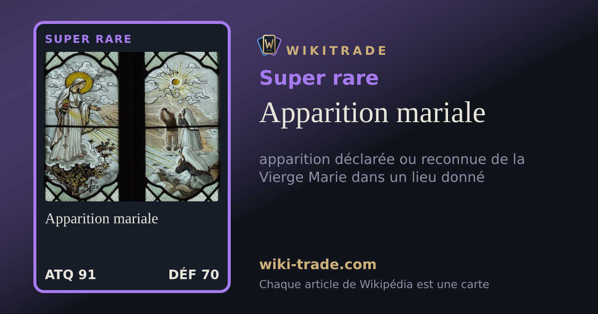 Apparition mariale — carte Super rare
