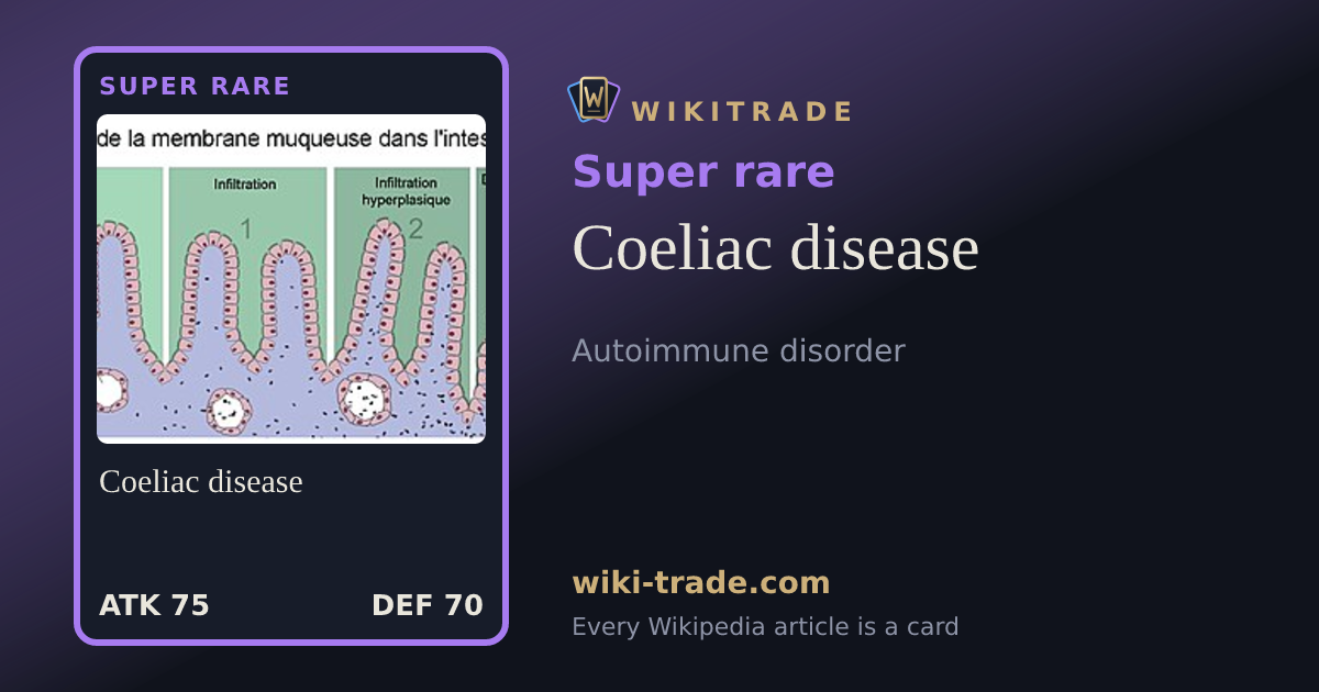 Coeliac disease — Super rare card